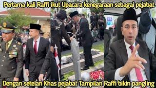 Pertama kali Raffi mengikuti Upacara kenegaraan Tampilan Raffi bikin pangling sebagai bapak pejabat