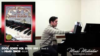 How to Motivate Piano Students the Fun Way with COOL SONGS composed by Jerald Simon