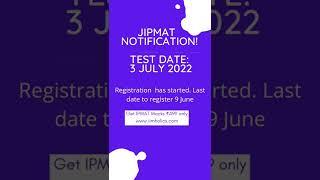 JIPMAT 2022 notification is out! start registration | Don't ignore|Start taking Mocks| iimholics