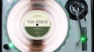 VIA VERDI - DIAMOND (ELECTRIFY ORIGINAL RE-EDIT) (℗1985 / ©2014)