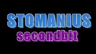 STOMANIUS-SECONDBIT