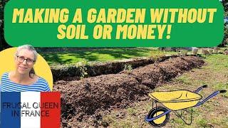 Making A Garden Without Soil Or Money #garden #gardening #budget #frugal #waterpump #france