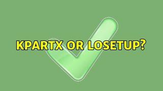 kpartx or losetup?