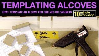 Templating Alcoves [video #252]