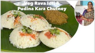 South Indian Breakfast Combo I Veg  Rava Idli & Pudina Kara Chutney I