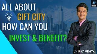 All About GIFT City | How you can Invest & Benefit from India's Global Financial Hub ? #giftcity