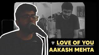 Love of you - Aakash Mehta (Lyrics Video)