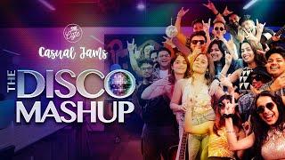 The Disco Mashup | Casual Jams Ep. 07