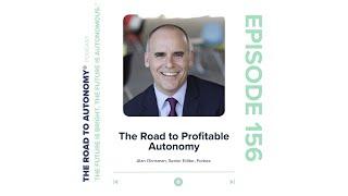 The Road to Profitable Autonomy