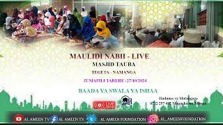 LIVE MAULID MASJID TAUBA TEGETA NAMANGA - DAR ES SALAAM 27/10/2024