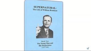 Supernatural Life of William Branham Part 14