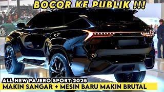 BOCORR ‼ NEW PAJERO SPORT 2025 SIAP HADIR Lebih Sangar & Mesin BARU BRUTAL || mobil terbaru