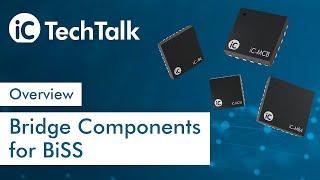 Bridge Components for BiSS – Overview | TechTalk