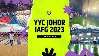 IAFG 2023 x YYC Johor