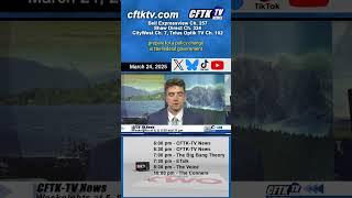 March 24, 2025 News Update Short with Damian Smith - CFTK-TV News weeknights at 5, 6, 6:30 & 11 pm.
