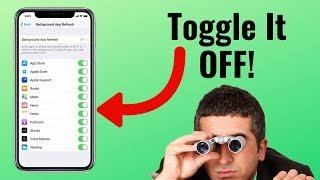 Turn OFF "Background App Refresh" NOW!