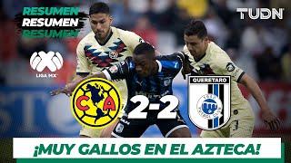 Resumen y Goles América 2 - 2 Querétaro | Liga MX - Apertura 2019 - Jornada 10 | TUDN