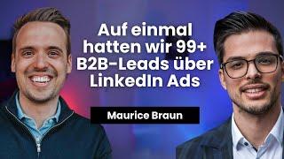 Die NEUE ART LinkedIn Ads für B2B-Leads zu schalten I Interview Maurice Braun Inno One