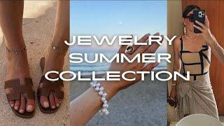 My Summer Jewelry Collection