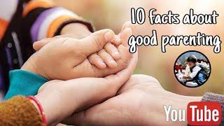 Top 10 Unmissable Facts About Good Parenting || watch till end #parentingtips #facts #factsvideo