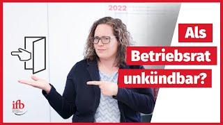 Als Betriebsrat unkündbar? Der besondere Kündigungsschutz für Betriebsräte