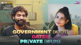 Government Employee Dates Private Employee | Ft. Shreya Gupto & Siddharth Bodke | RVCJ