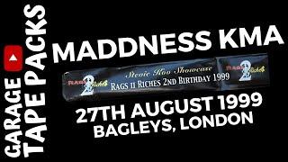 Maddness KMA | Rags II Riches | 2nd Birthday | 27th August 1999 | Garage Tape Packs