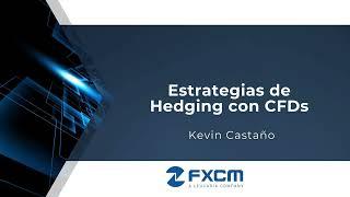 Estrategias de Hedging con CFDs| FXCM