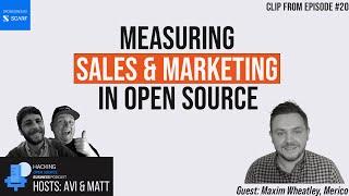 Important Sales and Marketing Metrics | Hacking Open Source Business Podcast