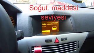 Opel Astra H soğutma suyu seviyesi uyarısı(Çözümlü ) - Opel Astra H coolant level warning (Resolved)