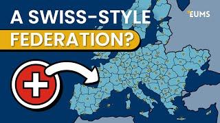 Could a Swiss-Style EU Be the Future?