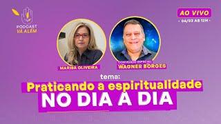 Praticando a Espiritualidade no Dia a Dia