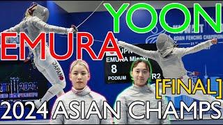 2024 Asian Championships FINAL Emura Misaki v Yoon Jisu | Women's Sabre Individual 江村美咲 v 윤지수