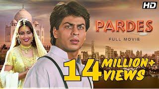 Pardes Full Movie 4K | परदेस 1997 | Shah Rukh Khan | Mahima Chaudhry | Amrish Puri