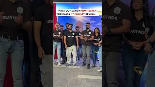 UDAY NDA Foundation 2026 Batch Faculty Revealed - For Class 11th #PW #DW #Shorts