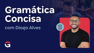 Gramática Concisa - Cuidado com as Armadilhas: As Pegadinhas Gramaticais que Mais Derrubam Alunos