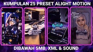 KUMPULAN 25 PRESET BASE ALIGHT MOTION TERBARU 2024 DIBAWAH 5MB