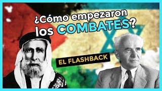 El inicio del Conflicto ÁRABE-ISRAELÍ | EL FLASHBACK | BNrables