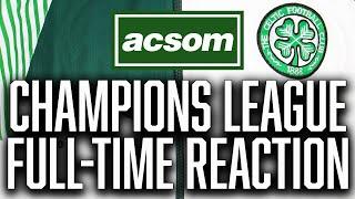 CELTIC v RB Leipzig // LIVE Champions League Full-Time Reaction // A Celtic State of Mind // ACSOM