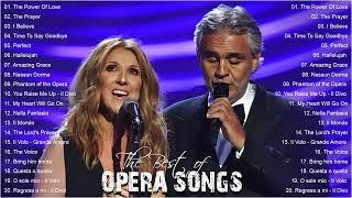 Andrea Bocelli, Céline Dion, Sarah Brightman, Luciano Pavarotti, IL Divo,...Opera Songs 2024