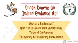Confessions under Indian Evidence Act, 1872 || Inculpatory & Exculpatory Statements.