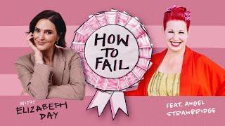 Angel Strawbridge on her side of the story - How To Fail with Elizabeth Day