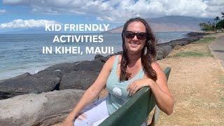 Kids Activities on Maui - Kihei, Maui