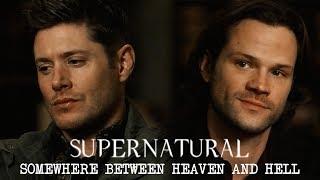 [s1-s12] Supernatural | Somewhere Between Heaven and Hell