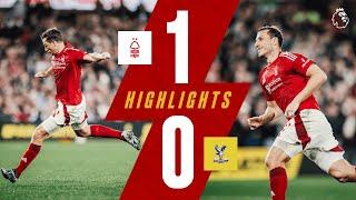 FIRST Home Win!  | Forest 1-0 Crystal Palace | Extended Premier League Highlights