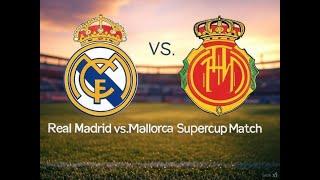 Real madrid vs Mallorca semifinal [LIVE]