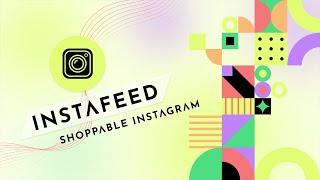 InstaFeed Shoppable Instagram | Shopify App