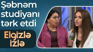 Elgizlə İzlə - Studiyada GƏRGİNLİK - Görüntüləri yayılan müğəninin arvadı ilə Şəbnəm üz-üzə gəldi