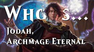 Who is: Jodah, Archmage Eternal (Ep. 4 - Time Rifts and Beyond)