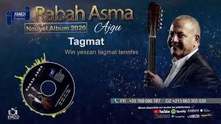 RABAH ASMA 2020 - Tagmat - OFFICIAL AUDIO